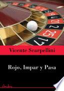 Rojo, Impar Y Pasa