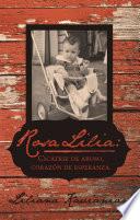 Rosa Lilia: Cicatriz De Abuso, Corazón De Esperanza.