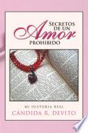 Secretos De Un Amor Prohibido