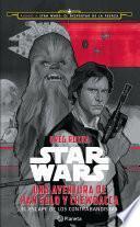libro Star Wars. Una Aventura De Han Solo Y Chewbacca