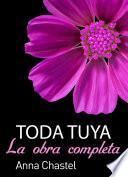 Toda Tuya La Obra Completa