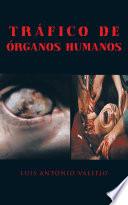 Tráfico De órganos Humanos