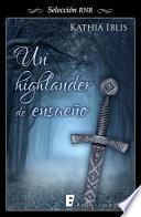 Un Highlander De Ensueño (selección Rnr)