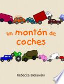 Un Monton De Coches