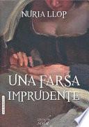 Una Farsa Imprudente