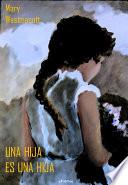 Una Hija Es Una Hija
