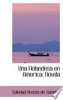 libro Una Holandesa En America: Novela
