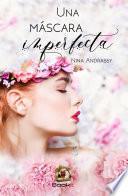 Una Máscara Imperfecta