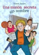 Una Misión Secreta Sin Nombre