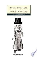 Una Mujer De Fin De Siglo