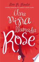 Una Niña Llamada Rose