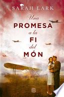 Una Promesa A La Fi Del Món