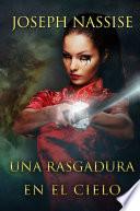 Una Rasgadura En El Cielo