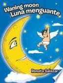 libro Waning Moon/ Luna Menguante