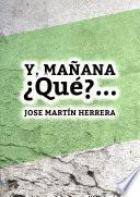 ¿y Mañana… Qué?