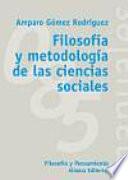 Filosofía Y Metodología De Las Ciencias Sociales