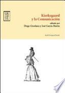 libro Kierkegaard Y La Comunicación. Ediz. Inglese E Spagnola