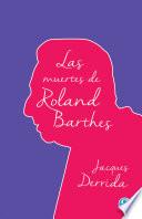 libro Las Muertes De Roland Barthes