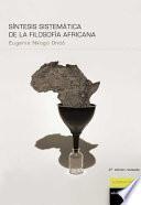 libro Síntesis Sistemática De La Filosofía Africana