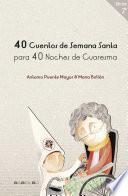 40 Cuentos De Semana Santa Para 40 Noches De Cuaresma