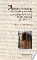libro AnÁlisis Y Repertorio De Los Tratados Y Manuales Para La ConfesiÓn En El Mundo HispÁnico (ss. Xv Xviii)