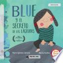 libro Blue Y El Secreto De Las Lágrimas