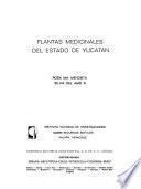 Catalogo De Las Plantas Medicinales De Yucatan