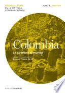 libro Colombia. La Apertura Al Mundo. Tomo 3 (1880 1930)