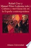 libro Cultura Y Movilización En La España Contemporánea
