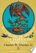 libro El Estado De México Y La Federación Mexicana, 1823 1835