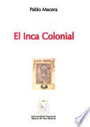 libro El Inca Colonial