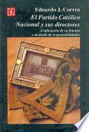 El Partido Católico Nacional Y Sus Directores