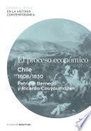 El Proceso Económico. Chile (1808 1830)