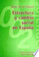 Estructura Y Cambio Social En España