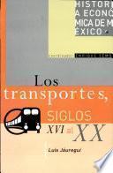 libro Hist Ec Mex Transporte S Xvi Xx