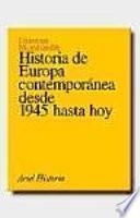 libro Historia De Europa Contemporánea Desde 1945 Hasta Hoy