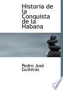 Historia De La Conquista De La Habana