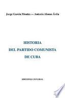 Historia Del Partido Comunista De Cuba