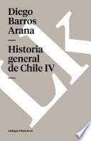 libro Historia General De Chile Iv