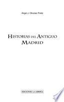 Historias Del Antiguo Madrid