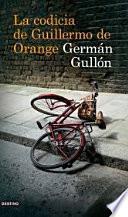 libro La Codicia De Guillermo De Orange
