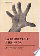 libro La Democracia Asesinada