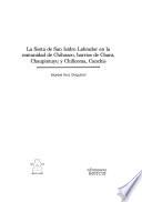 libro La Fiesta De San Isidro Labrador En La Comunidad De Chihuaco, Barrios De Chara, Chaupimuyu Y Chillcoma, Canchis