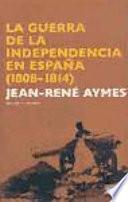 libro La Guerra De La Independencia En España (1808 1814)
