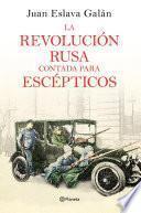 libro La Revolución Rusa Contada Para Escépticos