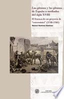 libro Los Gitanos Y Las Gitanas De España A Mediados Del Siglo Xviii