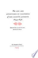 libro The Life And Adventures In California Of Don Agustín Janssens, 1834 1856