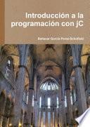 Introducción A La Programación Con Jc