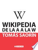 Wikipedia De La A A La W