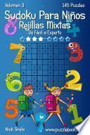 libro Sudoku Para Niños Rejillas Mixtas   De Fácil A Experto   Volumen 3   145 Puzzles